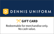DENNIS Uniform Gift Card